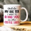 Personalized Couple Mug, I Want Bang You On The Coffee Table