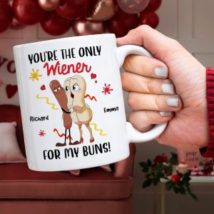 Personalized Gift For Couple Mug You're The Only Wiener For My Buns 01NAHN090124
