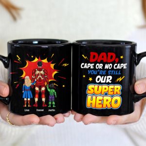 Personalized Gift For Dad Mug You're Still Our Superhero 03KAHN160124PA