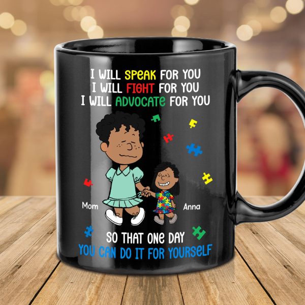 Personalized Gifts For Autism Mom Coffee Mug 03xqtn250225hh I Will Fight For You So That One Day You Can Do It For You