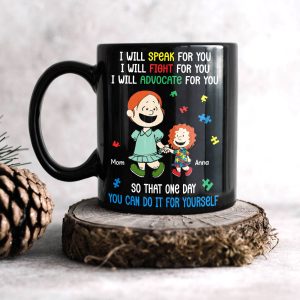 Personalized Gifts For Autism Mom Coffee Mug 03xqtn250225hh I Will Fight For You So That One Day You Can Do It For You