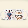 Personalized Gifts For Couple Coffee Mug I Like My Coffee Valentine's Gifts
