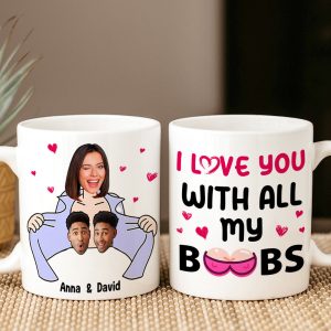 Personalized Gifts For Couple Coffee Mug I Love You With All My B**bs