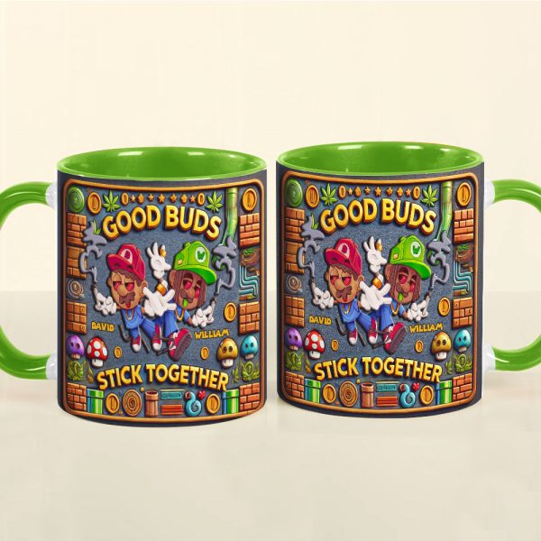 Personalized Gifts For Friend Mug, Good Buds Stick Together 02TGDT060125 Personalized Gifts For Friend Mug, Good Buds Stick Together 02TGDT060125