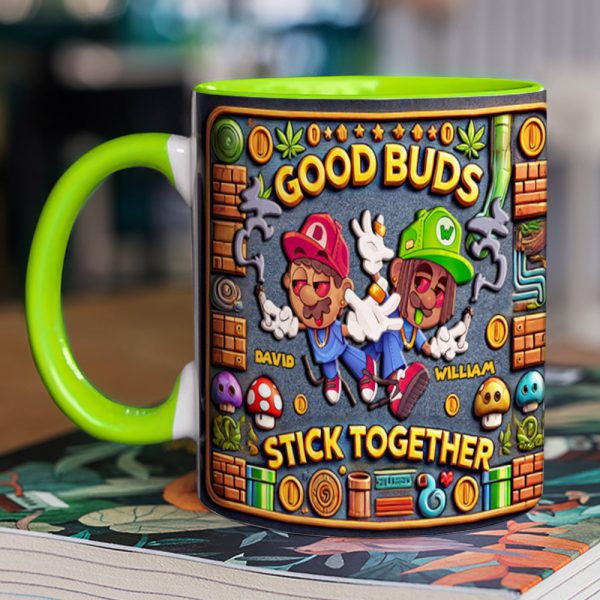 Personalized Gifts For Friend Mug, Good Buds Stick Together 02TGDT060125 Personalized Gifts For Friend Mug, Good Buds Stick Together 02TGDT060125