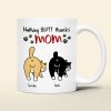 Personalized Gifts For Mom Cat Coffee Mug Nothing Butt Thanks Mom
