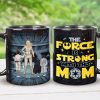 Personalized Gifts For Mother Coffee Mug The Force Is Strong With This Mom 02QHTI240224HHHG Personalized Gifts For Mother Coffee Mug The Force Is Strong With This Mom 02QHTI240224HHHG
