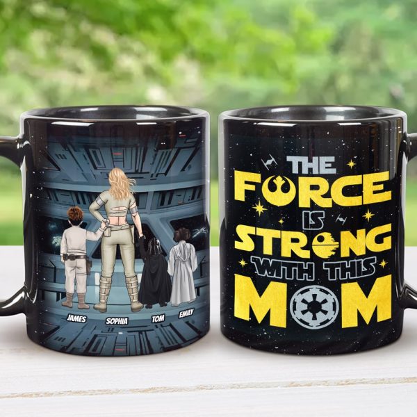 Personalized Gifts For Mother Coffee Mug The Force Is Strong With This Mom 02QHTI240224HHHG Personalized Gifts For Mother Coffee Mug The Force Is Strong With This Mom 02QHTI240224HHHG