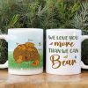 Personalized Gifts For Mother Coffee Mug We Love You Than We Can Bear Personalized Gifts For Mother Coffee Mug We Love You Than We Can Bear
