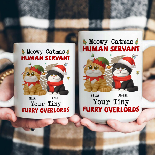 Personalized White Ceramic Mug for Cat Lovers Meowy Catmas Tiny Furry Overlords Design Funny Custom Gift for Your Human Servant Personalized White Ceramic Mug for Cat Lovers Meowy Catmas Tiny Furry Overlords Design Funny Custom Gift for Your Human Servant