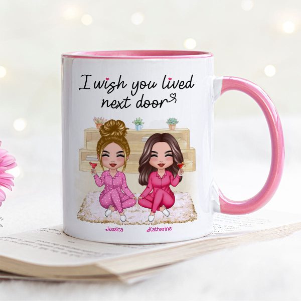 Pink Girls Wish You Lived Next Door Personalized Mug