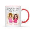 Pink Girls Wish You Lived Next Door Personalized Mug