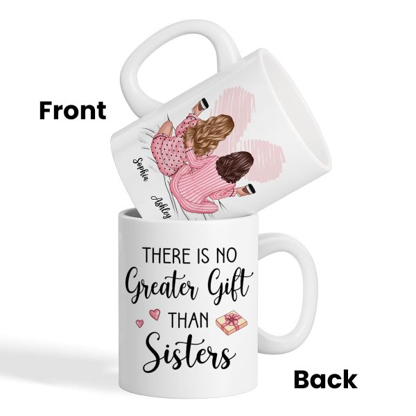 Pink Pajamas Women No Greater Gift Than Sisters, Besties Personalized Mug, Heartfelt Gift For Sisters, Besties