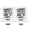 Please God Not People Reminder Mug - Personalized Custom Coffee Mug - COL059_MG