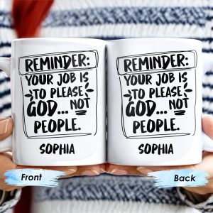 Please God Not People Reminder Mug - Personalized Custom Coffee Mug - COL059_MG