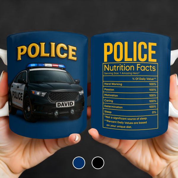 Police Nutrition Facts, Police Car And Police Badge - Personalized Custom Coffee Mug - OFC011_MG Police Nutrition Facts, Police Car And Police Badge - Personalized Custom Coffee Mug - OFC011_MG