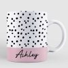 Polka Dot Name Mug Birthday Gift For Her Tea Coffee Lover Personalized Mug Polka Dot Name Mug Birthday Gift For Her Tea Coffee Lover Personalized Mug