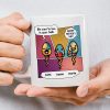 Pop Art We Used To Live In Your Balls Personalized Mug Pop Art We Used To Live In Your Balls Personalized Mug