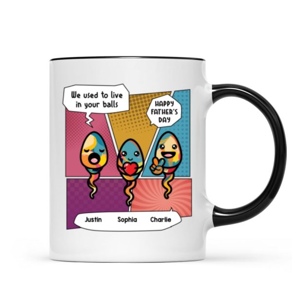 Pop Art We Used To Live In Your Balls Personalized Mug Pop Art We Used To Live In Your Balls Personalized Mug