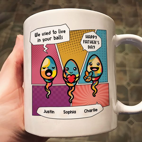 Pop Art We Used To Live In Your Balls Personalized Mug Pop Art We Used To Live In Your Balls Personalized Mug