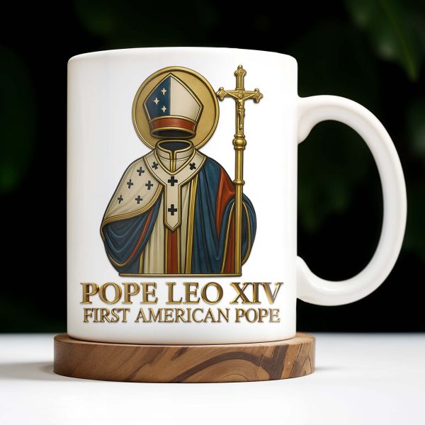 Pope Leo XIV First American Pope, Religious Attire and Cross - Personalized Custom Coffee Mug - FTH095_MG Pope Leo XIV First American Pope, Religious Attire and Cross - Personalized Custom Coffee Mug - FTH095_MG