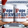 Pope Leo XIV Made In America, US Flag and Pope-themed Text - Personalized Custom Coffee Mug - FTH076_MG Pope Leo XIV Made In America, US Flag and Pope-themed Text - Personalized Custom Coffee Mug - FTH076_MG