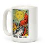 Praise The Sun Tarot Card Coffee Mug Praise The Sun Tarot Card Coffee Mug