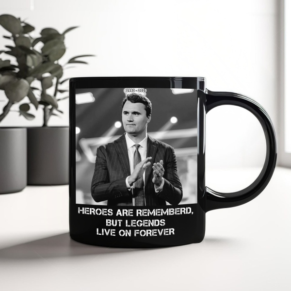 Pray For Charlie Kirk - Legends Live On Forever Black Mug LM32 65407 Pray For Charlie Kirk - Legends Live On Forever Black Mug LM32 65407