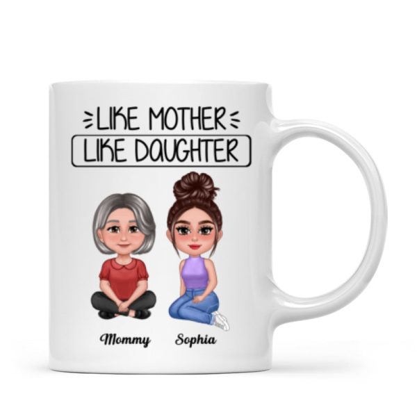 Pretty Doll Like Mother Like Daughter Personalized Mug