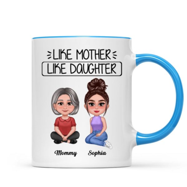 Pretty Doll Like Mother Like Daughter Personalized Mug