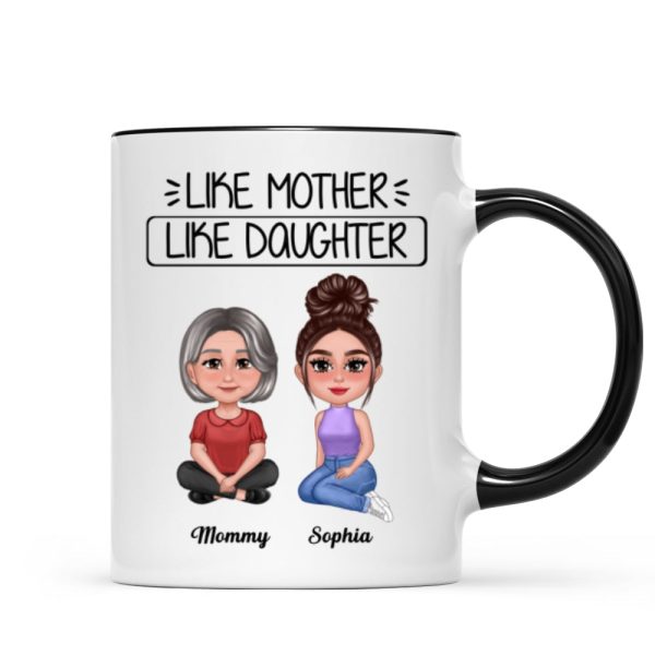 Pretty Doll Like Mother Like Daughter Personalized Mug