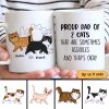 Proud Dad Of Naughty Fluffy Cats Personalized Mug Proud Dad Of Naughty Fluffy Cats Personalized Mug