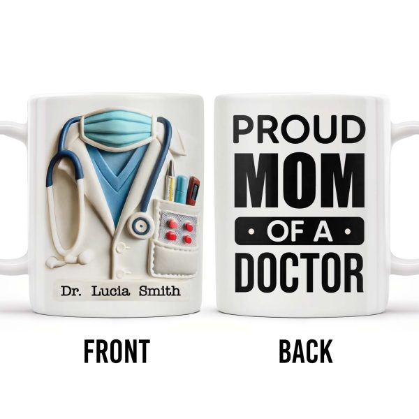 Proud Mom Of A Doctor Coffee Mug - Personalized Custom Coffee Mug - DOC005_MG Proud Mom Of A Doctor Coffee Mug - Personalized Custom Coffee Mug - DOC005_MG