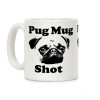 Pug Mug Shot Coffee Mug Pug Mug Shot Coffee Mug