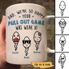 Pull Out Game Weak AF Funny Gift For Dad Personalized Mug Pull Out Game Weak AF Funny Gift For Dad Personalized Mug