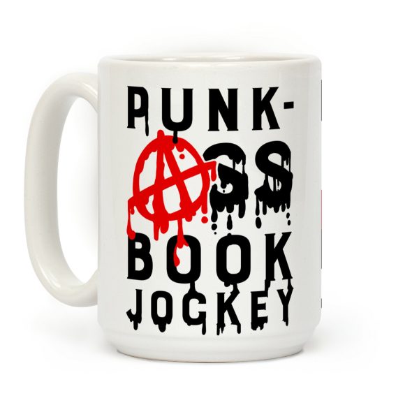 Punk-Ass Book Jockey Coffee Mug Punk-Ass Book Jockey Coffee Mug
