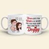 Put This Mug Down And Take Me In Doggy-Gift For Couple-Personalized Coffee Mug-Funny Couple Put This Mug Down And Take Me In Doggy-Gift For Couple-Personalized Coffee Mug-Funny Couple