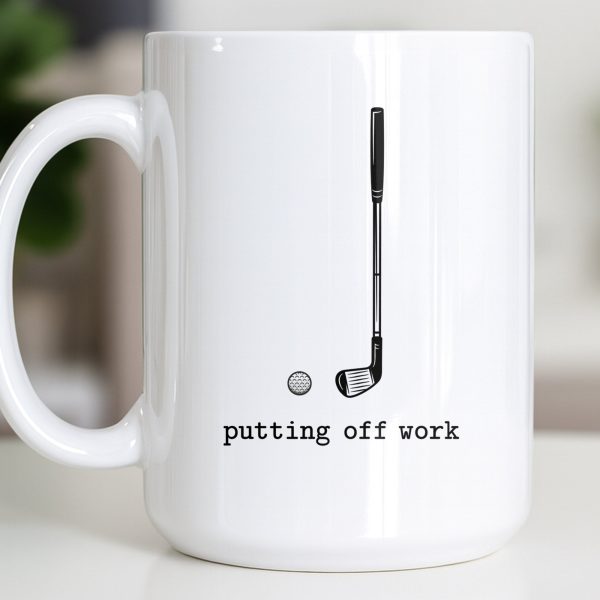 Putting Off Work Golf Club and Ball Design - Personalized Custom Coffee Mug - GOLF017_MG