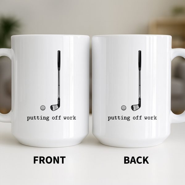 Putting Off Work Golf Club and Ball Design - Personalized Custom Coffee Mug - GOLF017_MG
