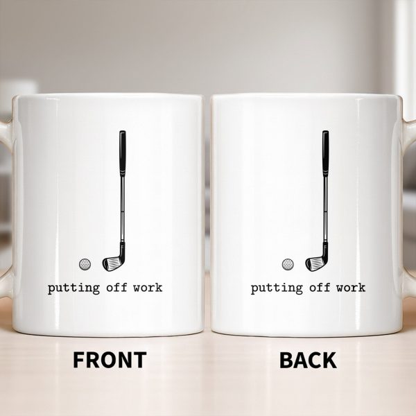 Putting Off Work Golf Club and Ball Design - Personalized Custom Coffee Mug - GOLF017_MG