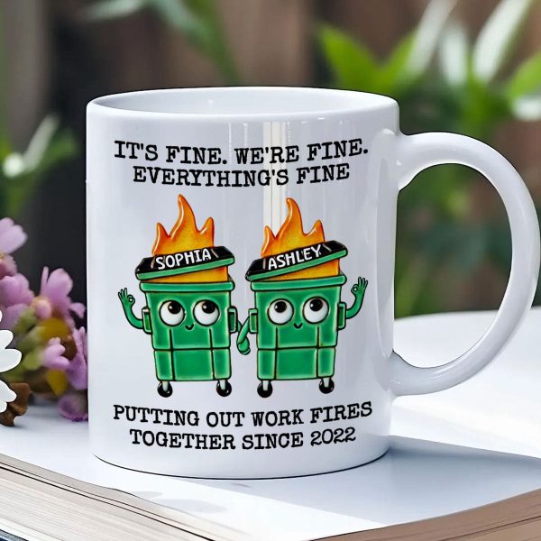 Putting Out Work Fires Together Work Bestie Dumpster Fire Funny Gift For Colleagues Personalized Mug Putting Out Work Fires Together Work Bestie Dumpster Fire Funny Gift For Colleagues Personalized Mug