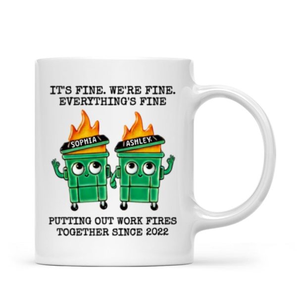 Putting Out Work Fires Together Work Bestie Dumpster Fire Funny Gift For Colleagues Personalized Mug Putting Out Work Fires Together Work Bestie Dumpster Fire Funny Gift For Colleagues Personalized Mug