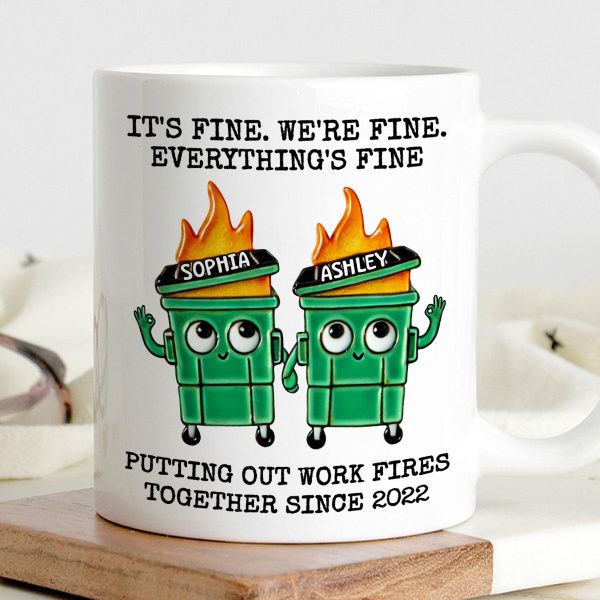 Putting Out Work Fires Together Work Bestie Dumpster Fire Funny Gift For Colleagues Personalized Mug Putting Out Work Fires Together Work Bestie Dumpster Fire Funny Gift For Colleagues Personalized Mug