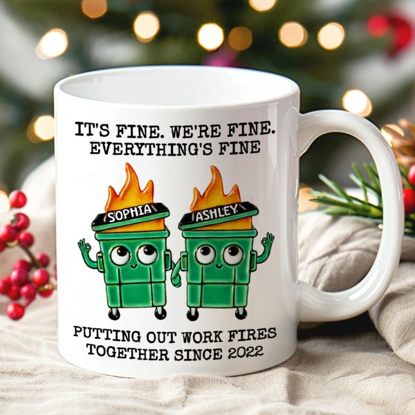 Putting Out Work Fires Together Work Bestie Dumpster Fire Funny Gift For Colleagues Personalized Mug Putting Out Work Fires Together Work Bestie Dumpster Fire Funny Gift For Colleagues Personalized Mug