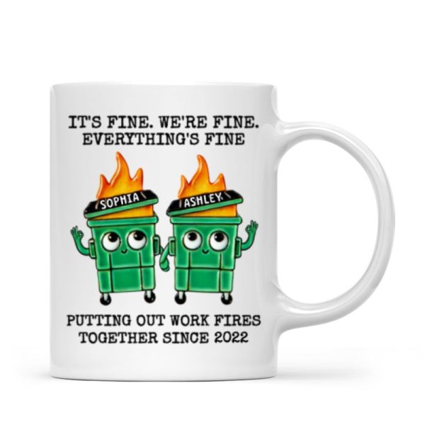Putting Out Work Fires Together Work Bestie Dumpster Fire Funny Gift For Colleagues Personalized Mug Putting Out Work Fires Together Work Bestie Dumpster Fire Funny Gift For Colleagues Personalized Mug