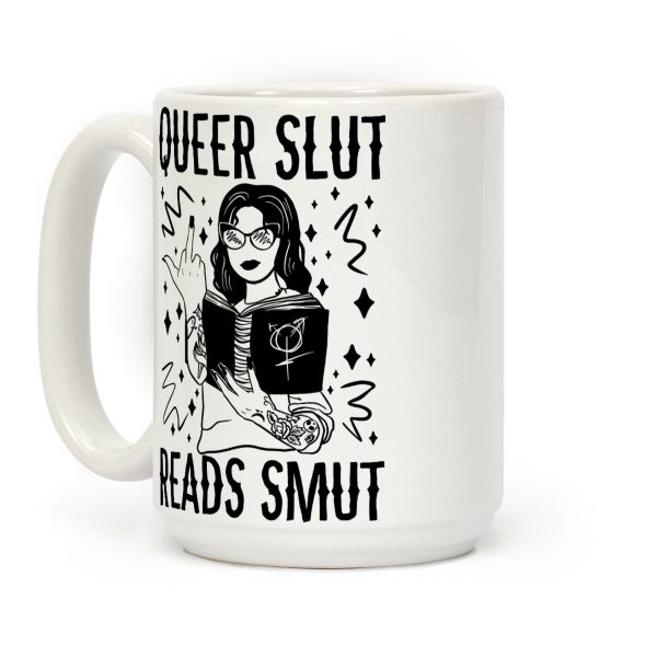 Queer Slut Reads Smut Coffee Mug Queer Slut Reads Smut Coffee Mug