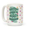Quitting School To Become A Mermaid Coffee Mug