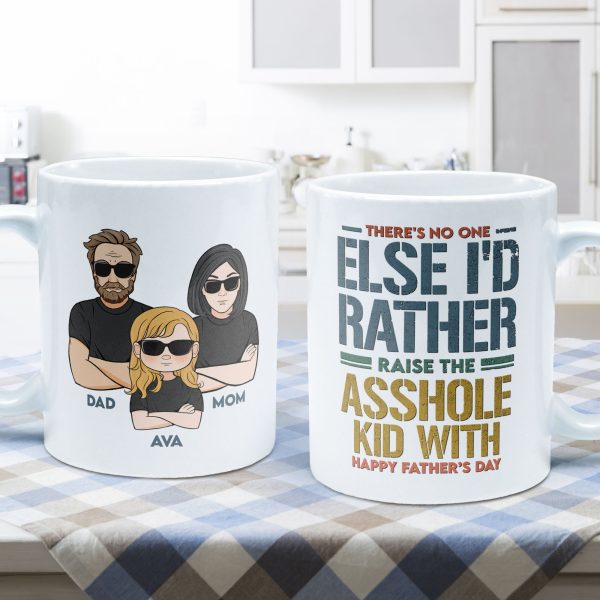 Raise These Asshole Kids With You - Personalized Mug Raise These Asshole Kids With You - Personalized Mug