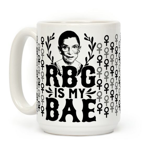 RBG Is My BAE Coffee Mug RBG Is My BAE Coffee Mug