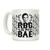 RBG Is My BAE Coffee Mug RBG Is My BAE Coffee Mug